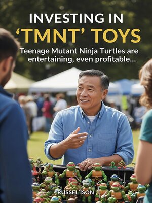 cover image of Investing in TMNT Toys